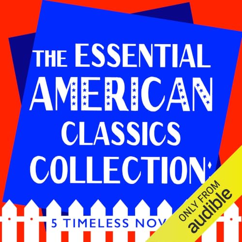 Cover of The Essential American Classics Collection: 5 Timeless Novels