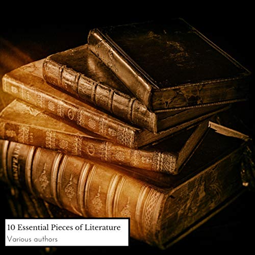 Cover of 10 Essential Pieces of Literature