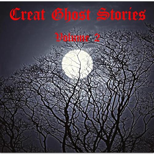 Cover of Great Ghost Stories, Volume 2
