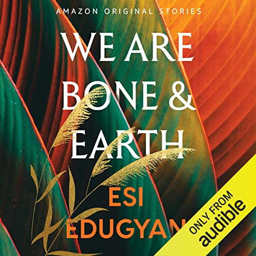 Cover of We Are Bone and Earth