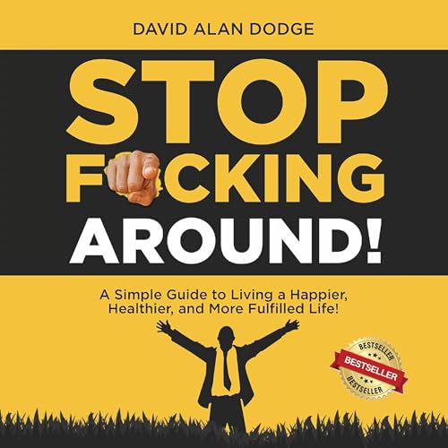 Cover of Stop F*cking Around!