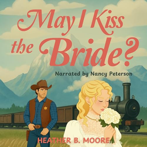 Cover of May I Kiss the Bride?