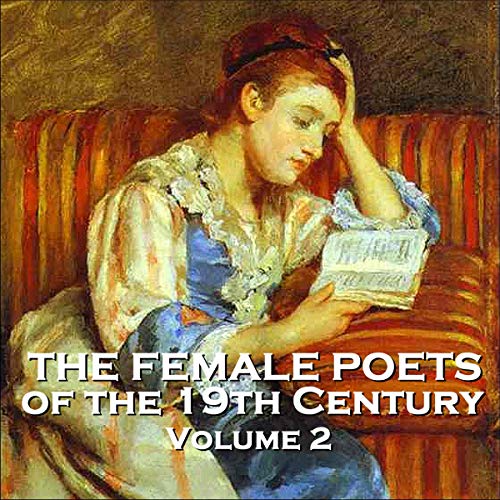 Cover of The Female Poets of the Nineteenth Century - Volume 2