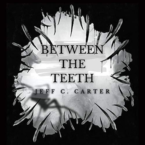 Cover of Between the Teeth