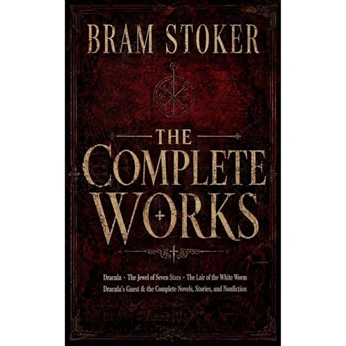 Cover of Bram Stoker: The Complete Works (Annotated)