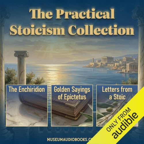 Cover of The Practical Stoicism Collection