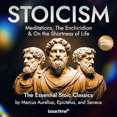 Cover of Stoicism: Meditations, The Enchiridion & On the Shortness of Life
