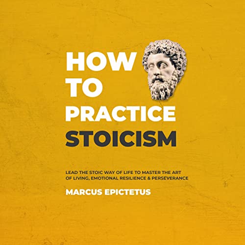 Cover of How to Practice Stoicism