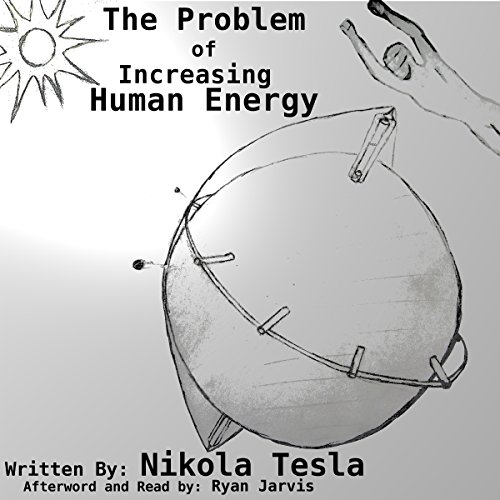 Cover of The Problem of Increasing Human Energy