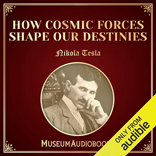 Cover of How Cosmic Forces Shape Our Destinies