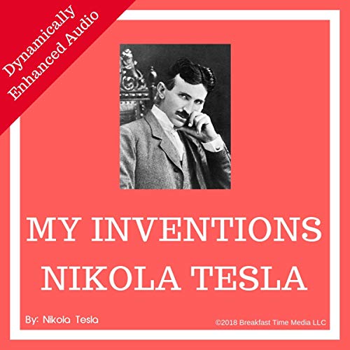 Cover of My Inventions: The Autobiography of Nikola Tesla