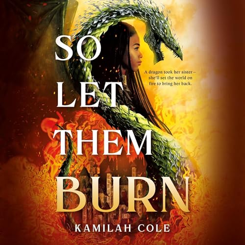 Cover of So Let Them Burn