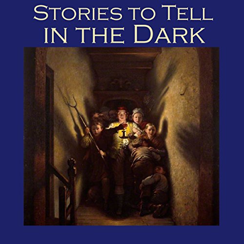 Cover of Stories to Tell in the Dark