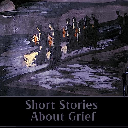 Cover of Short Stories About Grief