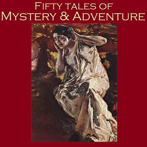 Cover of Fifty Tales of Mystery and Adventure