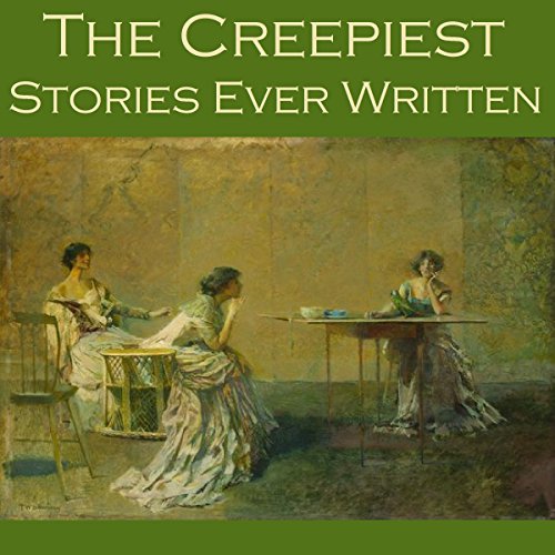 Cover of The Creepiest Stories Ever Written