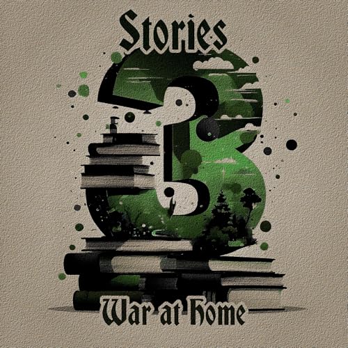 Cover of 3 Stories - War at Home