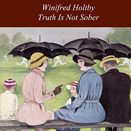 Cover of Truth Is Not Sober and Other Stories