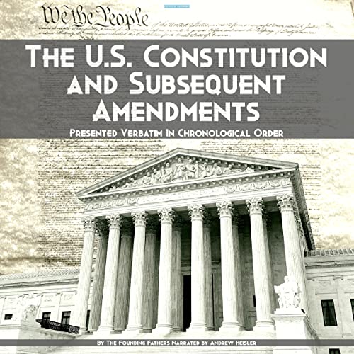 Cover of The U.S. Constitution and Subsequent Amendments
