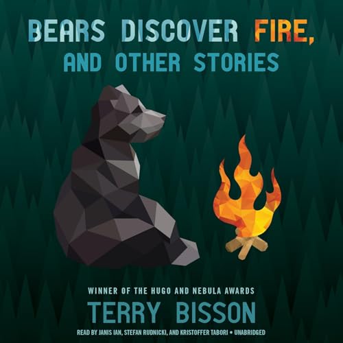 Cover of Bears Discover Fire, and Other Stories