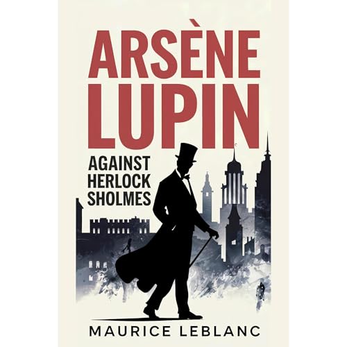 Cover of Arsène Lupin Against Herlock Sholmes