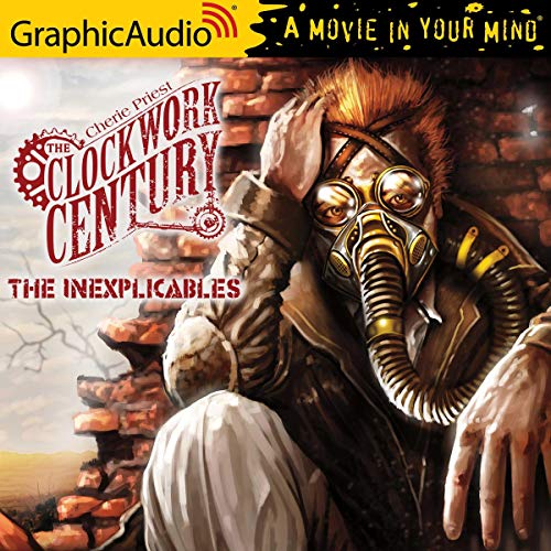 Cover of The Inexplicables [Dramatized Adaptation]