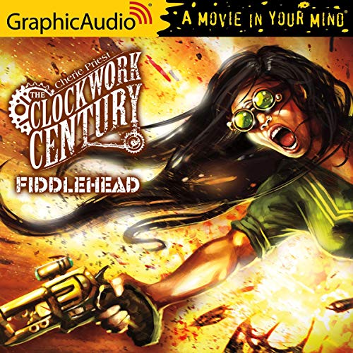 Cover of Fiddlehead [Dramatized Adaptation]