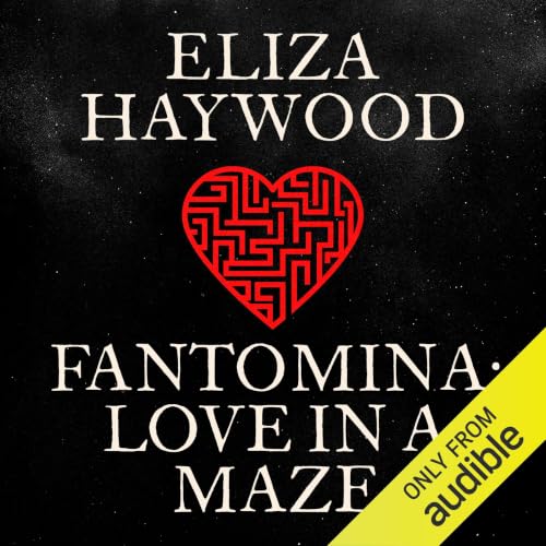 Cover of Fantomina: Or, Love in a Maze