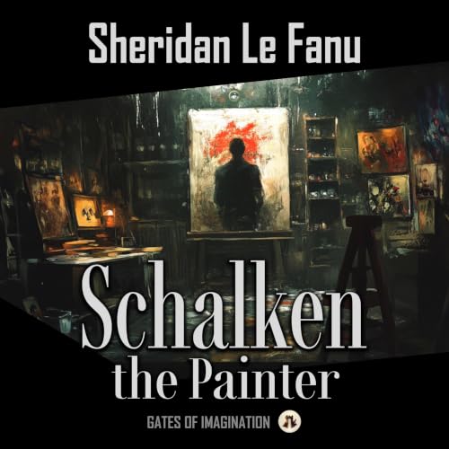 Cover of Schalken the Painter