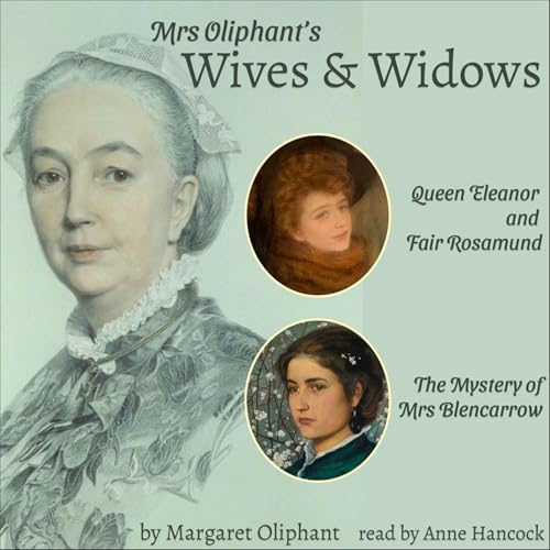 Cover of Mrs. Oliphant’s Wives & Widows
