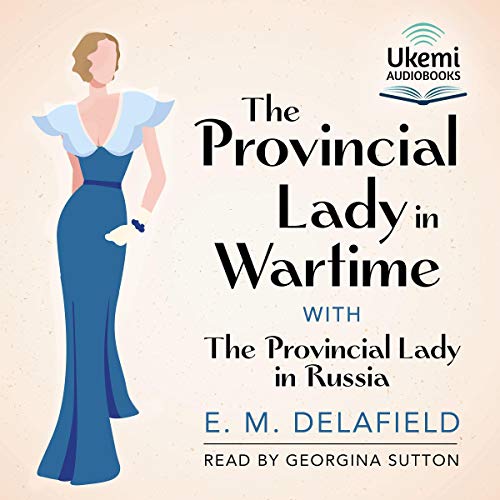 Cover of The Provincial Lady in Wartime