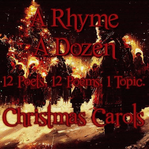 Cover of A Rhyme a Dozen ― Christmas Carols