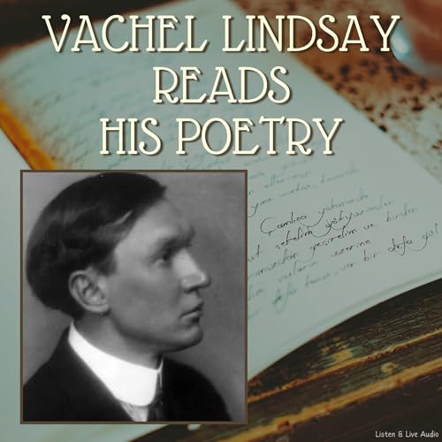 Cover of Vachel Lindsay Reads His Poetry