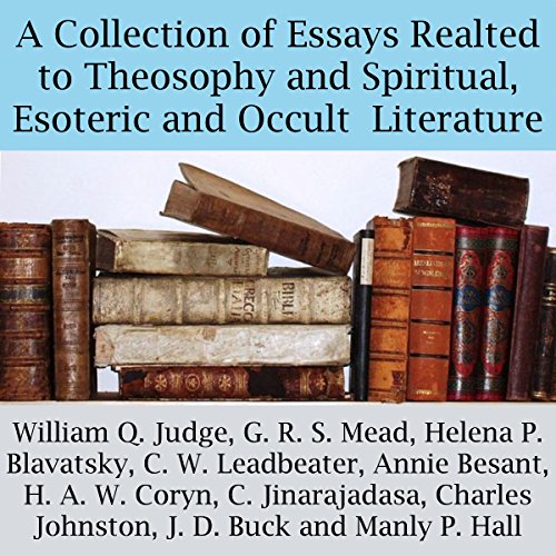 Cover of A Collection of Essays Related to Theosophy and Spiritual, Esoteric and Occult Literature