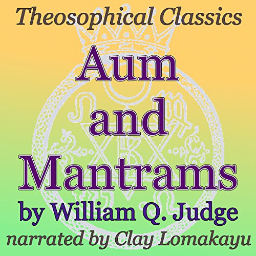 Cover of Aum and Mantrams: Theosophical Classics