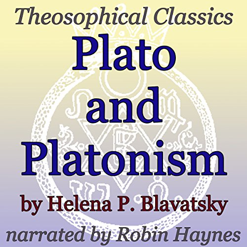 Cover of Plato and Platonism: Theosophical Classics