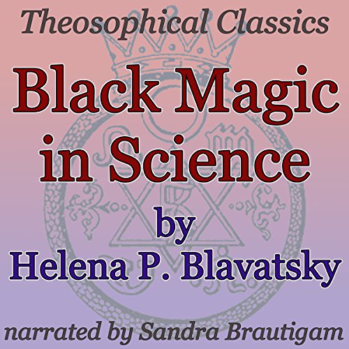 Cover of Black Magic in Science