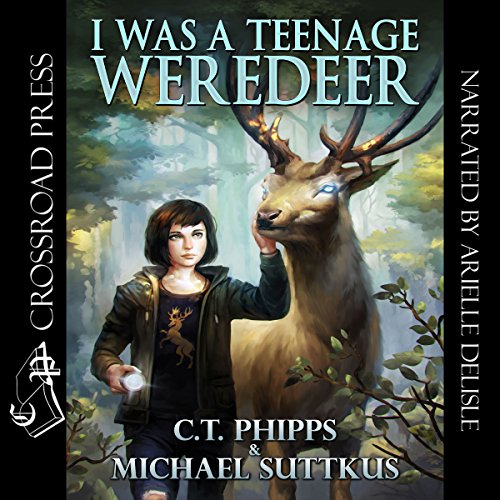 Cover of I Was a Teenage Weredeer