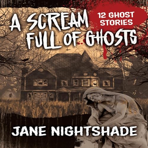 Cover of A Scream Full of Ghosts
