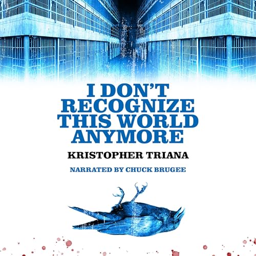 Cover of I Don't Recognize This World Anymore