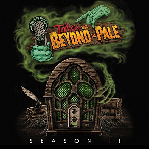 Cover of Tales from Beyond the Pale: Season 2 Live!