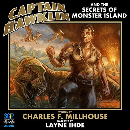 Cover of Captain Hawklin and the Secrets of Monster Island