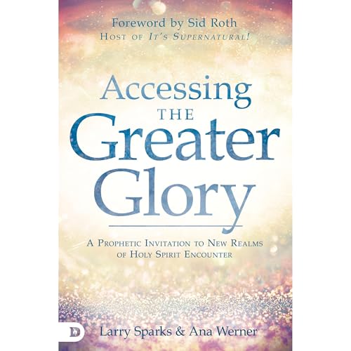 Cover of Accessing the Greater Glory