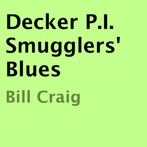 Cover of Decker P.I. Smugglers' Blues