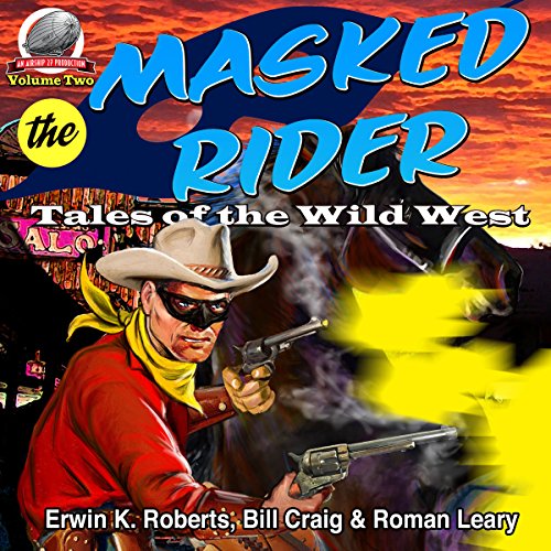 Cover of Masked Rider: Tales of the Wild West, Volume 2