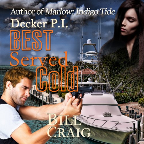 Cover of Decker P.I. Best Served Cold