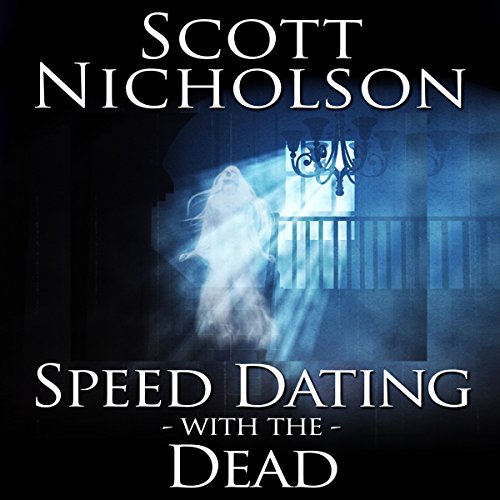 Cover of Speed Dating With the Dead