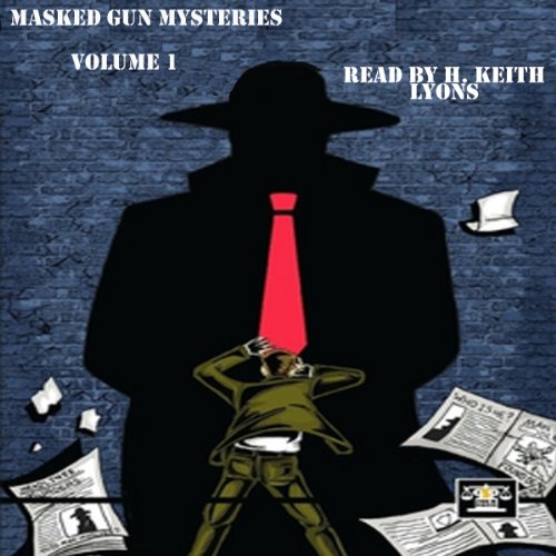 Cover of Masked Gun Mysteries, Vol 1
