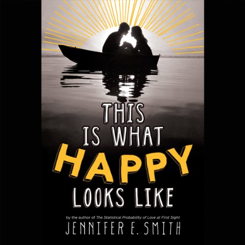 Cover of This Is What Happy Looks Like
