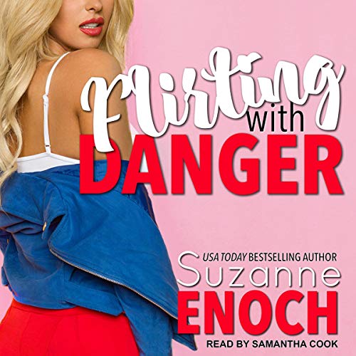 Cover of Flirting with Danger
